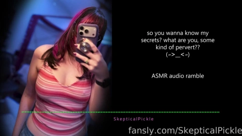 Spicy ASMR Talk & Lore with SkepticalPickle